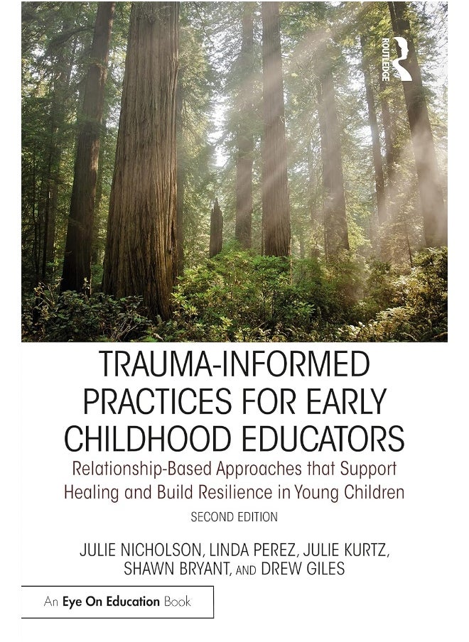 null - Trauma-Informed Practices for Early Childhood Educators: Relationship-Based Approaches that Reduce Stress, Build Resilience and Support Healing in Young Children - Image 1