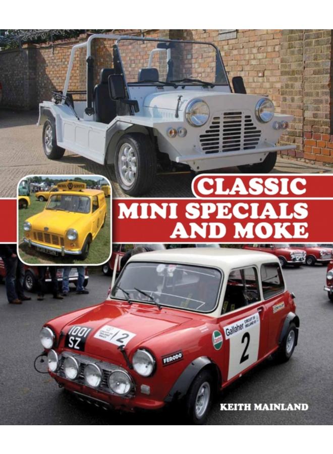 Classic Mini Specials and Moke 