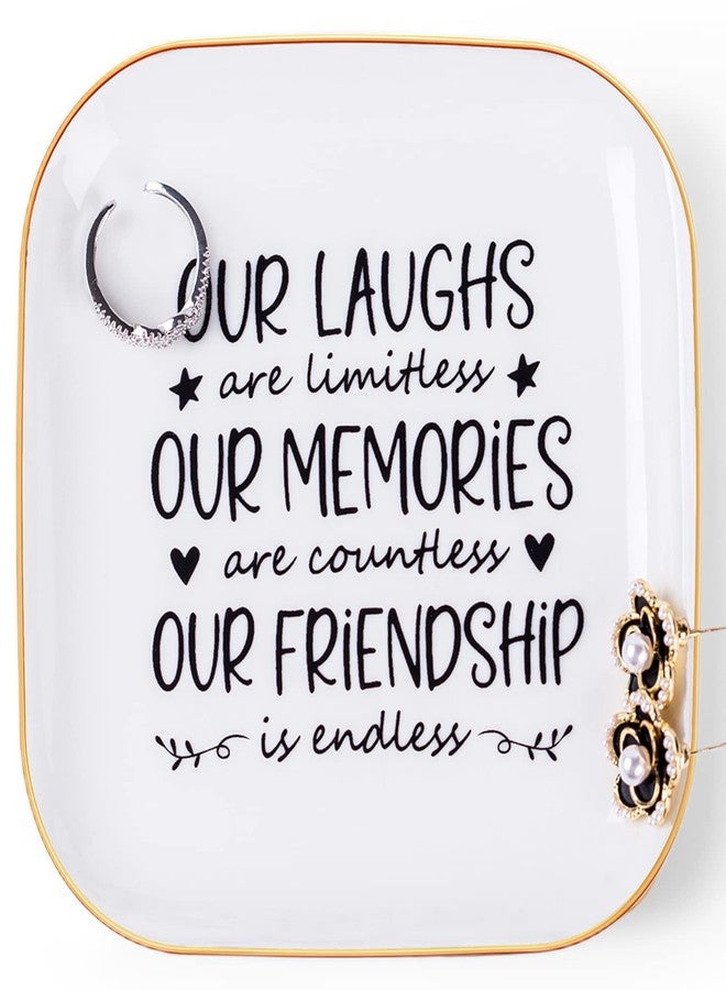 Piudee Friendship Gifts for Women Best Friend Jewelry Dish, Our Laughs are Limitless, Our Memories are Countless, Our Friendship is Endless Unique Gifts for Women, Female Friend Birthday Christmas - Image 1