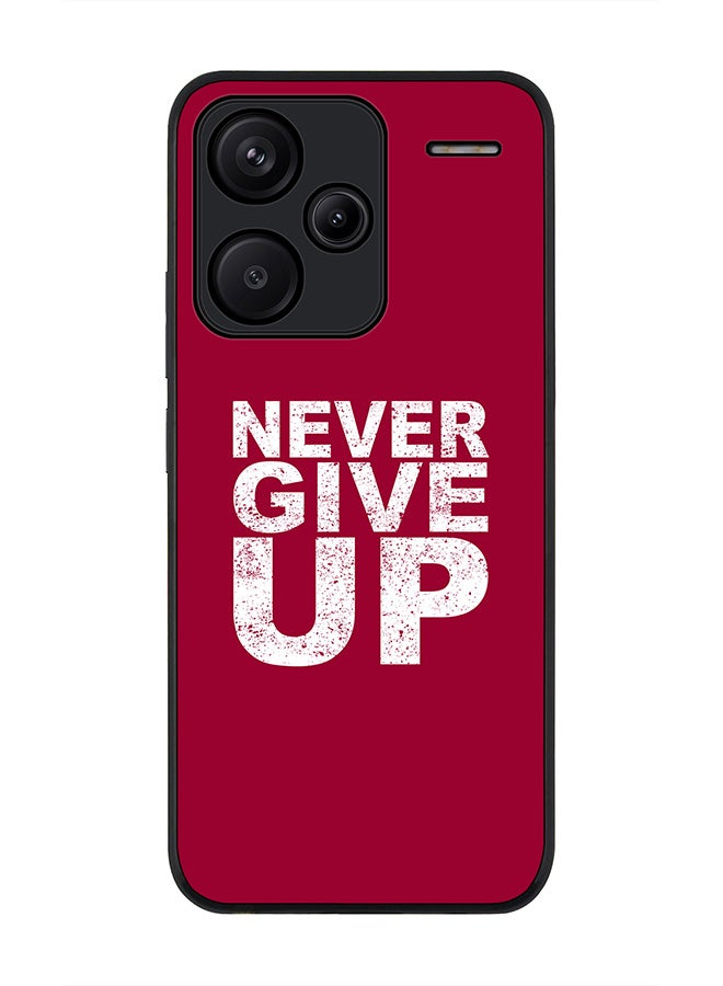 Stylizedd Rugged Black Edge Case for Xiaomi Redmi Note 13 Pro Plus, Slim fit Case Flexible Anti Drop TPU Gel Thin Cover -  Never ever give up - Image 1