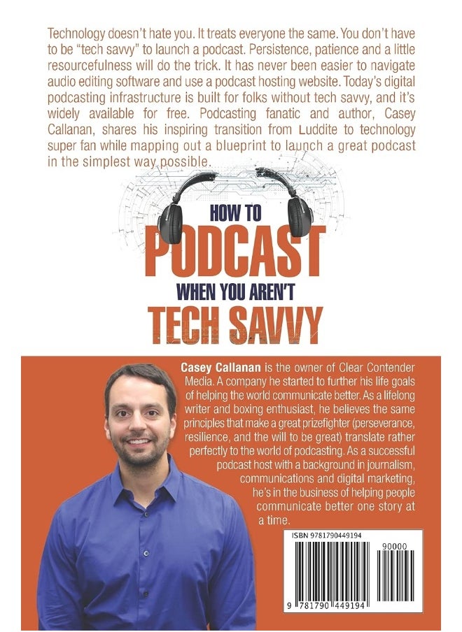 How to Podcast When You Aren't Tech Savvy: A Clear-Cut Book about How (and Why) to Launch a Podcast  - Image 2