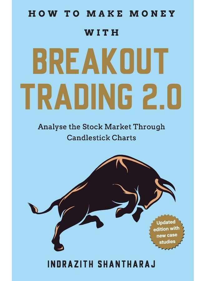 How To Make Money With Breakout Trading 2.0: Analyse The Stock Market Through Candlestick Charts (English-Revised Edition)