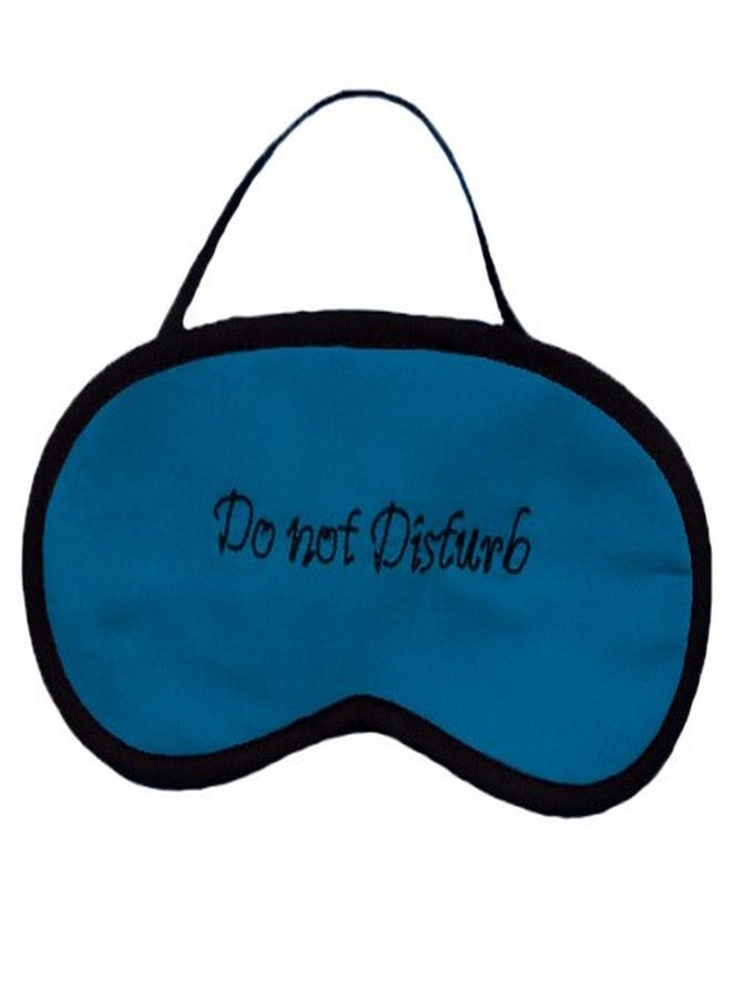 DO NOT DISTURB BLUE EYE MASK