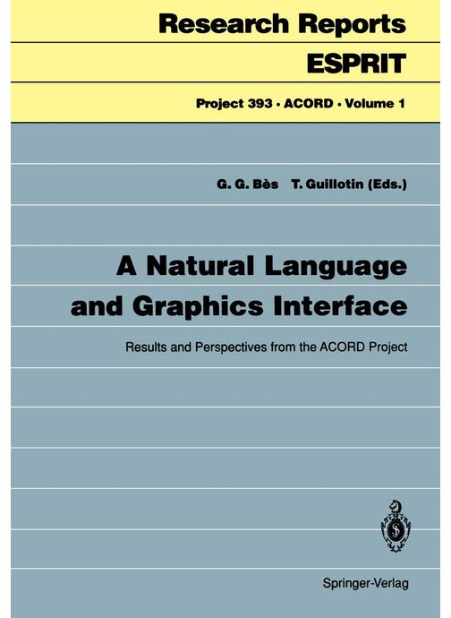 A Natural Language and Graphics Interface: Results and Perspectives from the ACORD Project