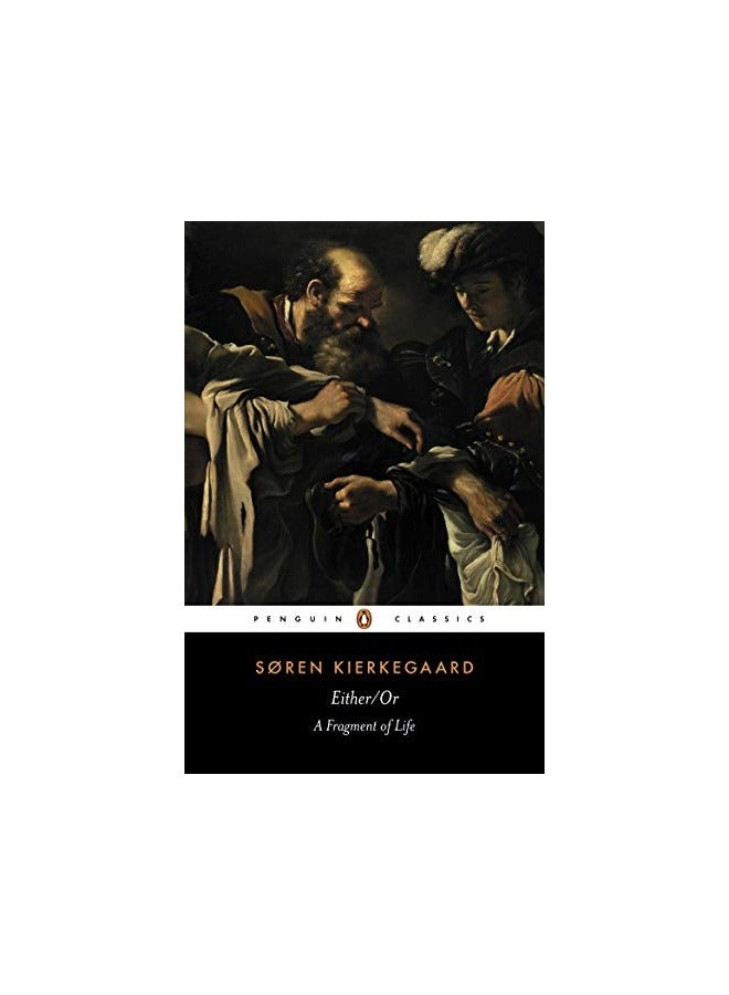 Eitheror A Fragment Of Life Penguin Classics