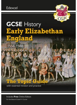 GCSE History Edexcel Topic Revision Guide - Early Elizabethan England, 1558-1588  - Image 1
