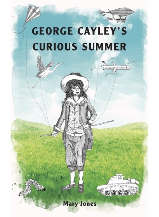 George Cayley s Curious Summer - Paperback