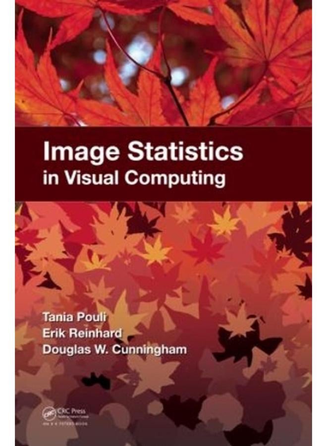 Image Statistics in Visual Computing  Ed   1 
