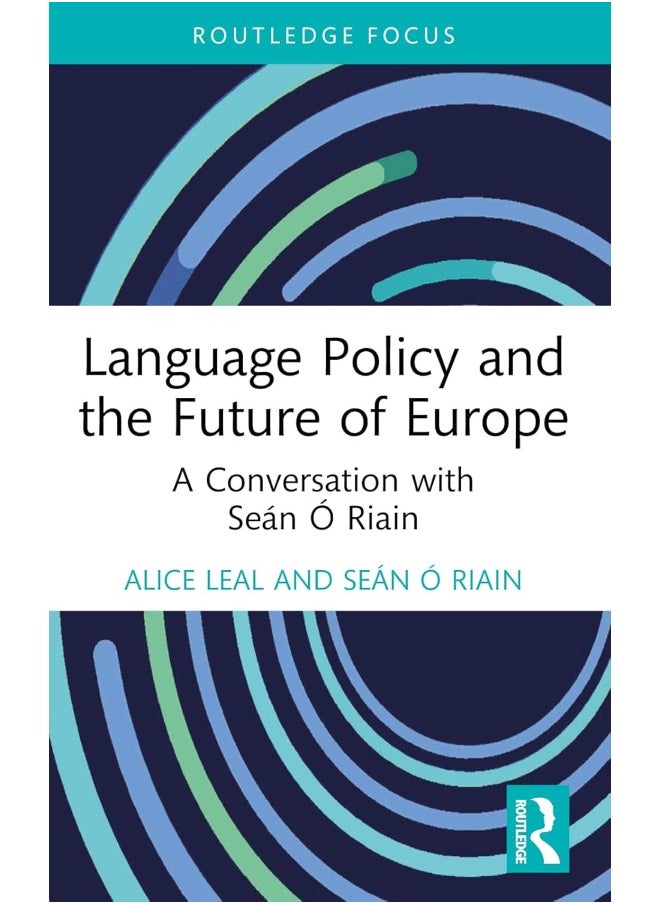 Language Policy and the Future of Europe: A Conversation with Seán Ó Riain 