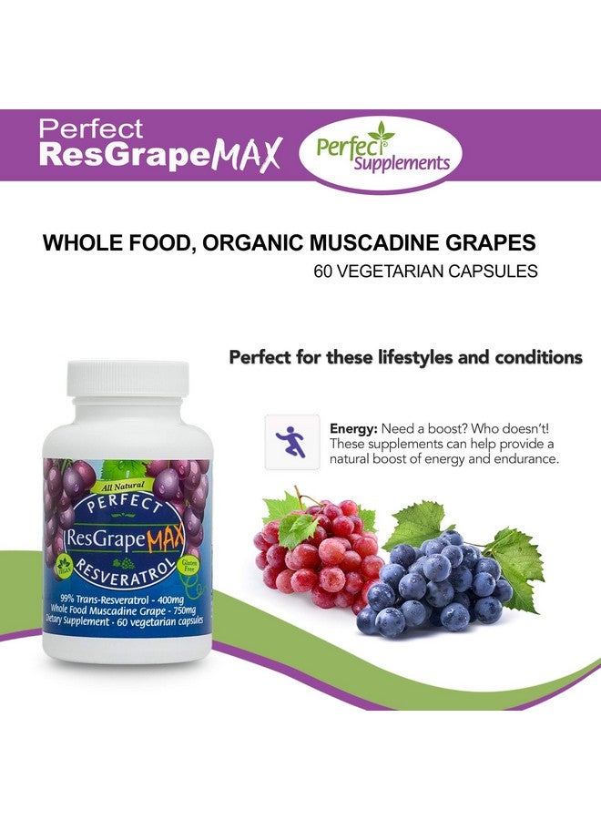 Perfect Supplements - Perfect ResGrape Resveratrol MAX - 60 Capsules - Trans-Resveratrol & Organic Muscadine Grapes - Promotes Anti-Aging