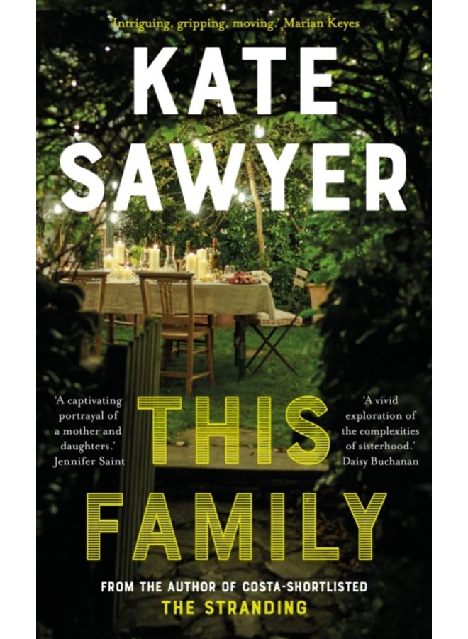 This Family : The sweeping new novel of families and secrets from the Costa-shortlisted author of The Stranding