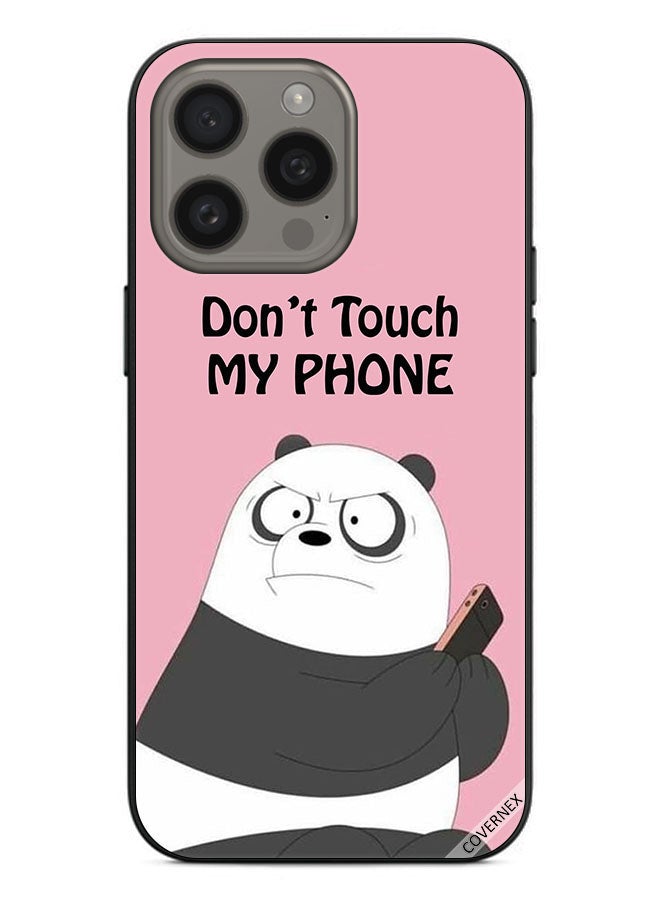 Covernex Protective Case Cover For Apple iPhone 15 Pro Don't Touch My Phone Panda - Image 1