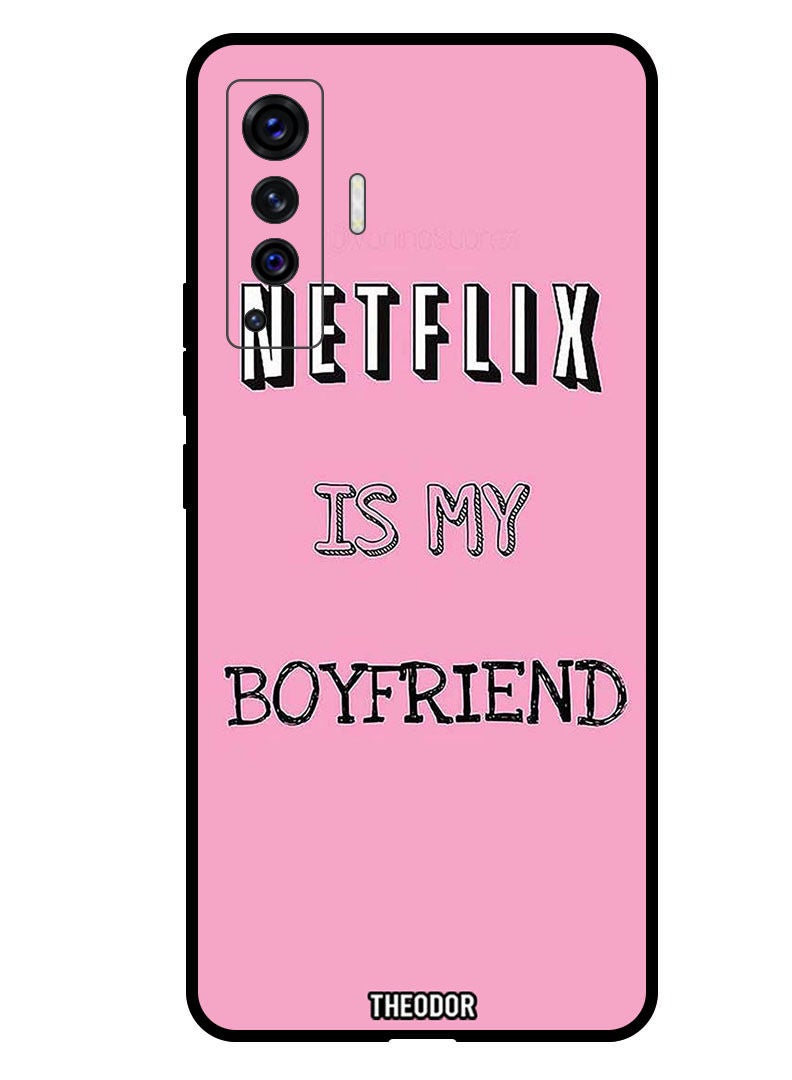 Theodor Protective Case Cover For VIVO X50 5G Netflix Is My Boyfirend - Image 1