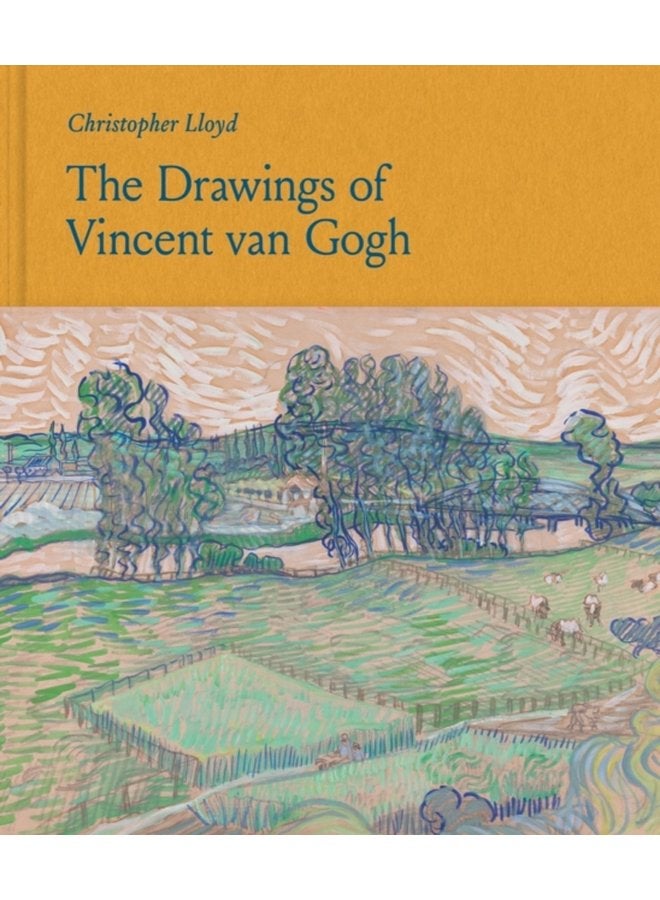 The Drawings of Vincent van Gogh - Hardback
