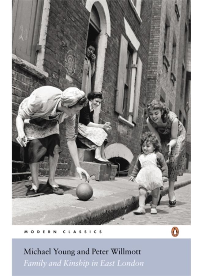 Family and Kinship in East London