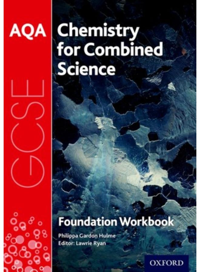 AQA GCSE Chemistry for Combined Science (Trilogy) Workbook: Foundation 