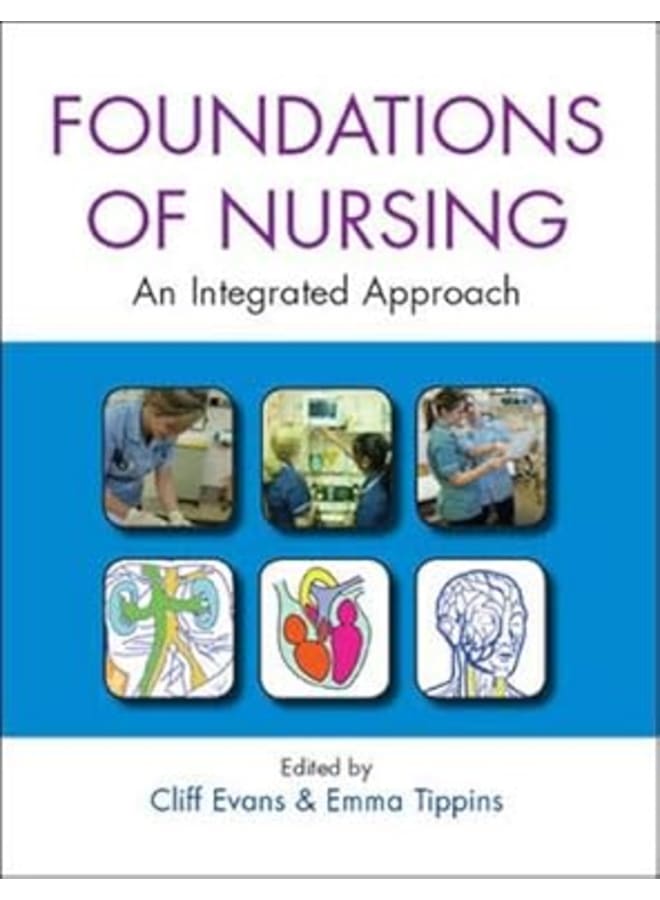 Foundations Of Nursing: An Integrated Approach