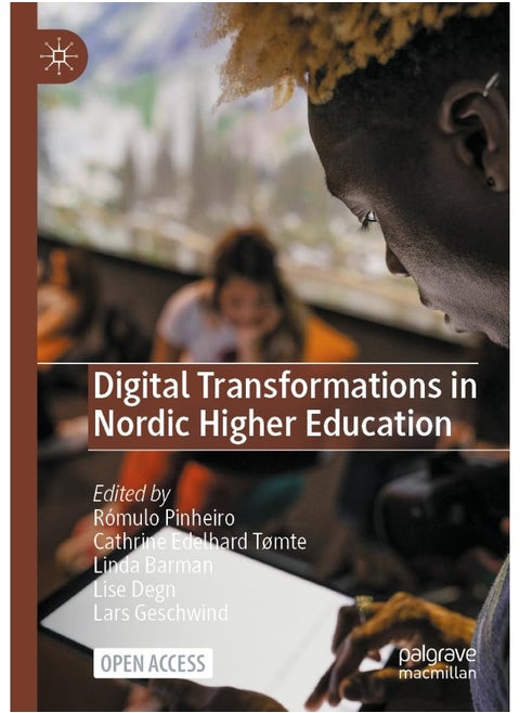 Digital Transformations in Nordic Higher Education