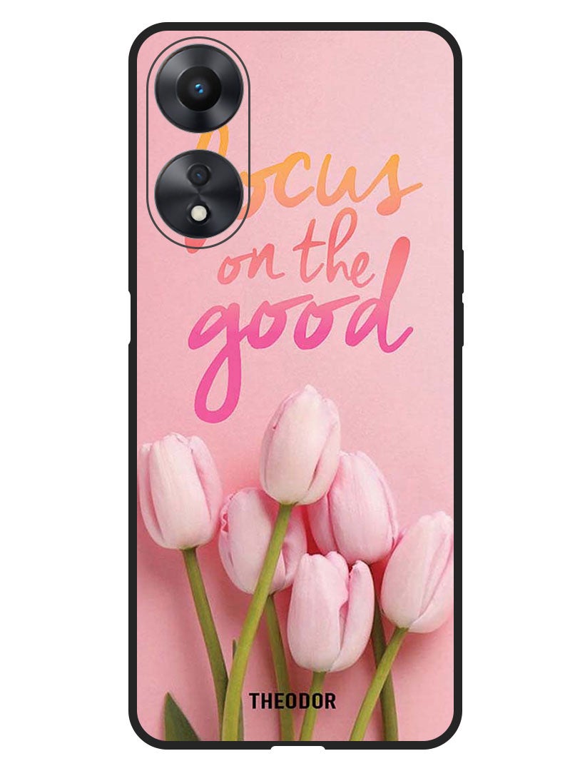 Theodor Protective Case Anti Scratch Shock Proof Bumper Cover For Oppo A98 Focus On The Good - Image 1