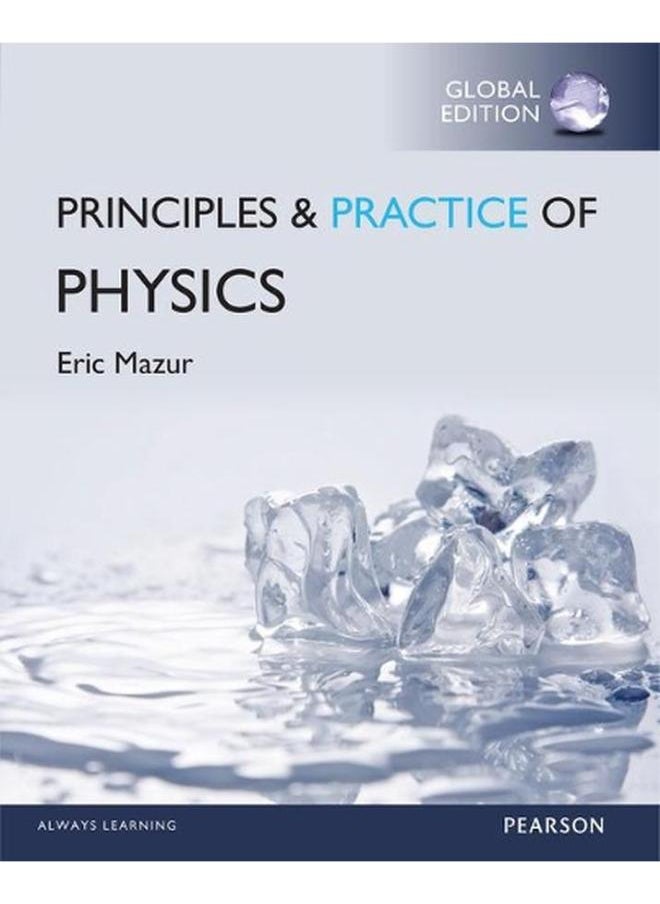 Principles & Practice of Physics Volume 1  Chs  1-21   Ed   1 
