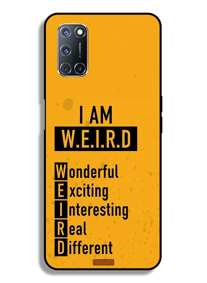 Tolwak Oppo A72 4G Protective Case Cover I Am Weird - Image 1