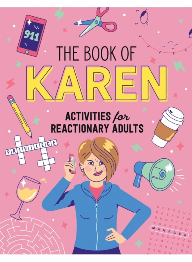 The Book of Karen Activities for Reactionary Adults - Paperback