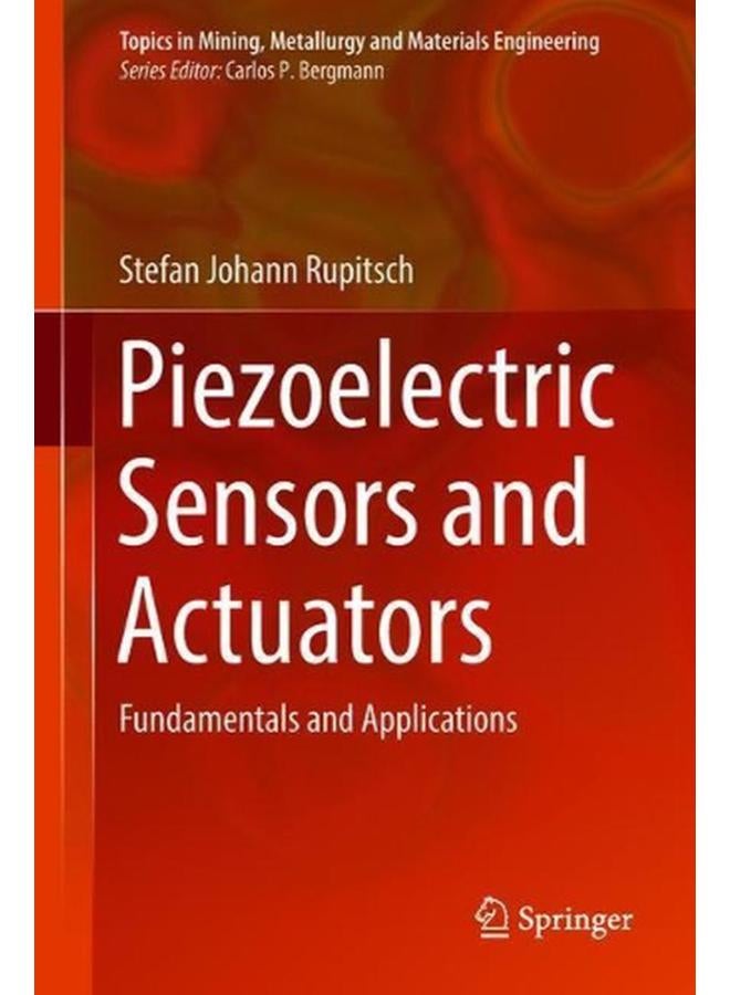 Piezoelectric Sensors and Actuators: Fundamentals and Applications