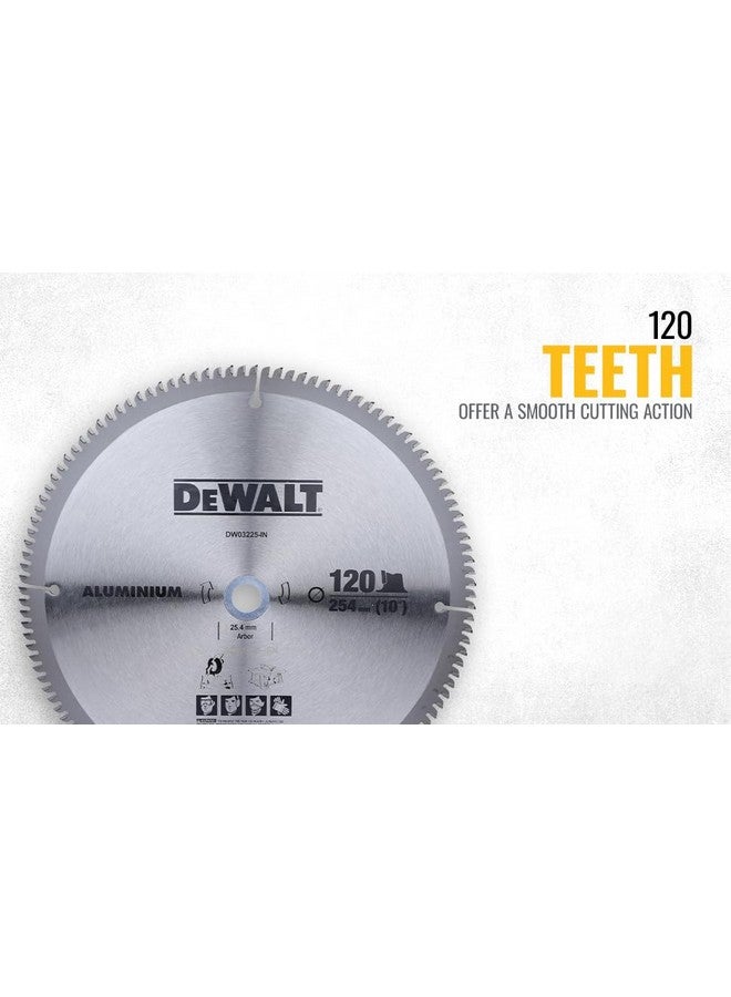 DEWALT DW03225 10" 120T Circular Aluminium Saw Blade for cutting - Image 4