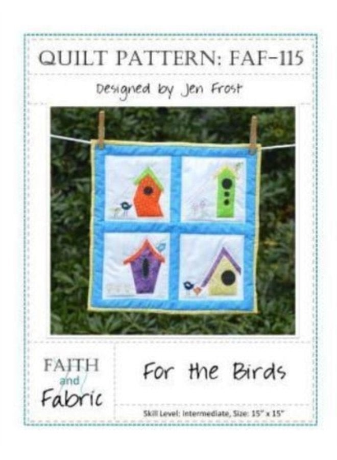 For the Birds Bird House Quilt Pattern - Paperback