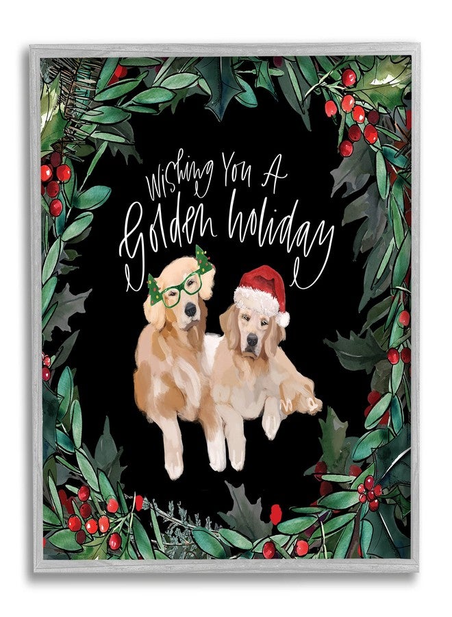 Stupell Industries Wishing You a Golden Holiday Phrase Pet Dogs - Image 1