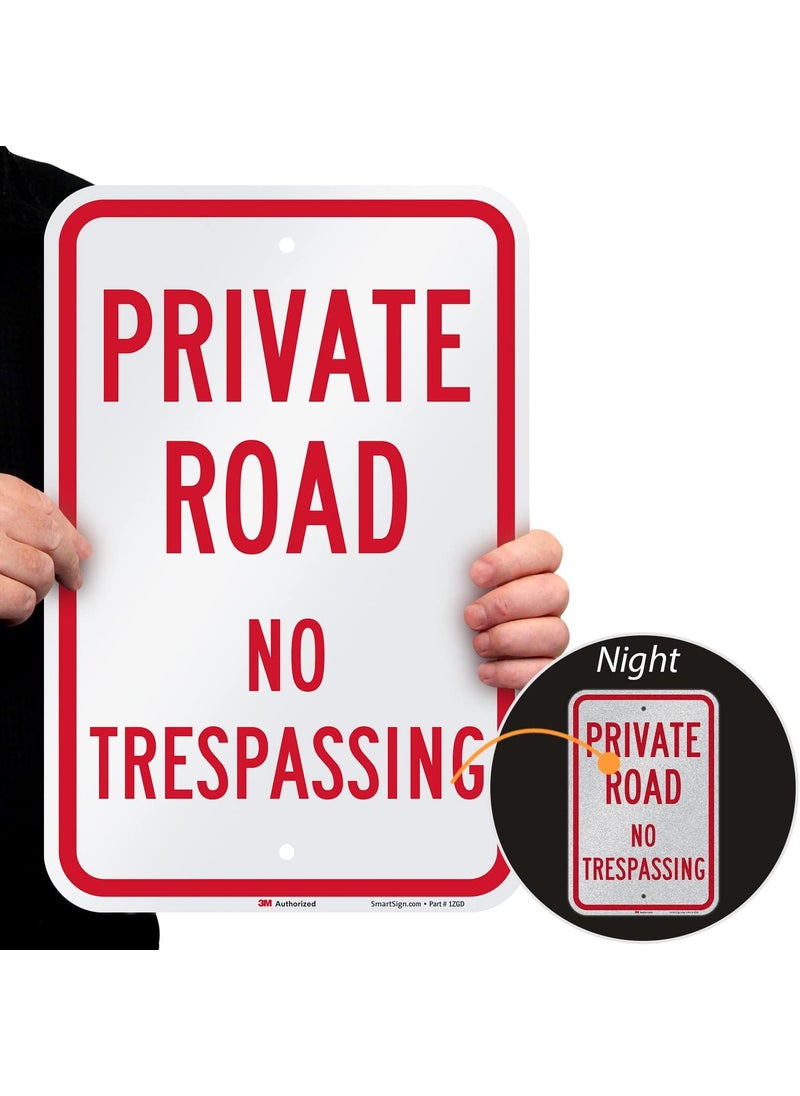 SmartSign SmartSign 18 x 12 inch Private Road  No Trespassing Metal Sign 63 mil Aluminum 3M Laminated Engineer Grade Reflective Material Red and White  - Image 2