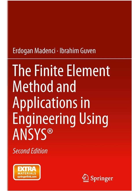 The Finite Element Method and Applications in Engineering Using ANSYS®