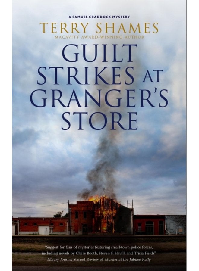 Guilt Strikes at Granger s Store - Hardback