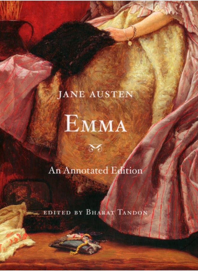Emma : An Annotated Edition 