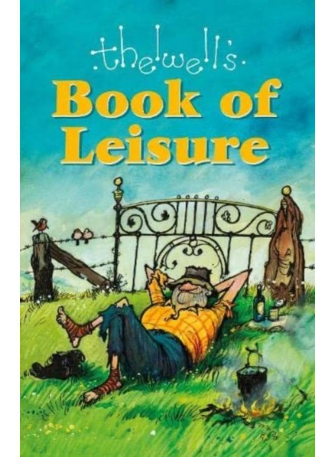 Thelwell's Book of Leisure