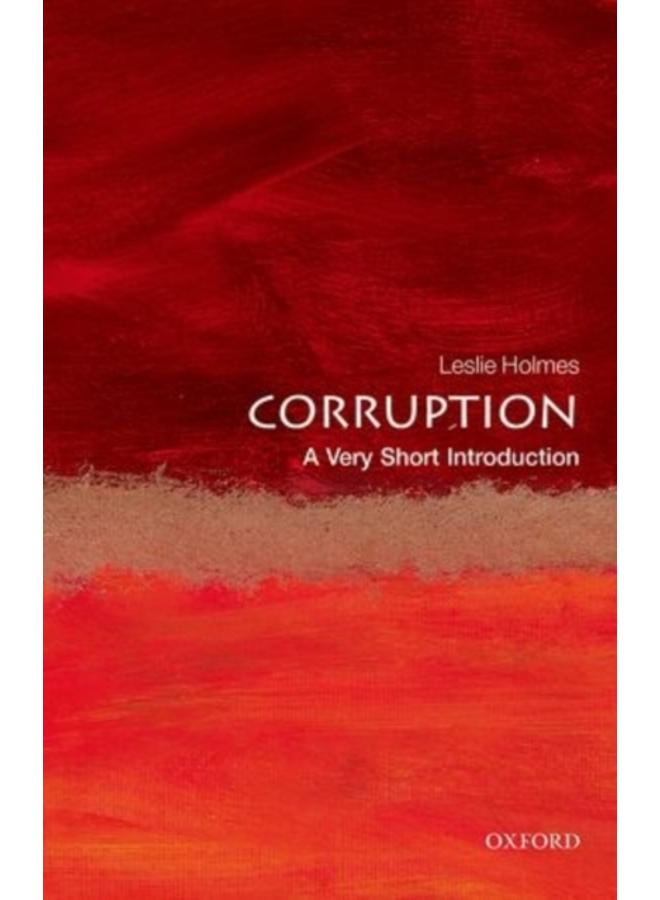 Corruption: A Very Short Introduction 