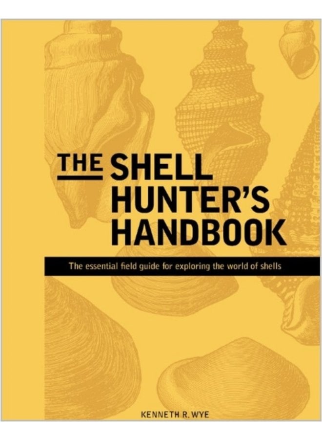 The Shell Hunter s Handbook - Hardback