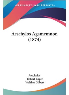 Aeschylos Agamemnon (1874) 