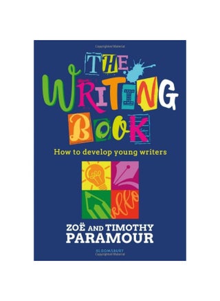 The Writing Book: How to develop young writers - pzsku/Z053B4B19D25D3E81146EZ/45/_/1742469334/5b2d2b7d-e871-4d56-b2d7-98f5300c437f