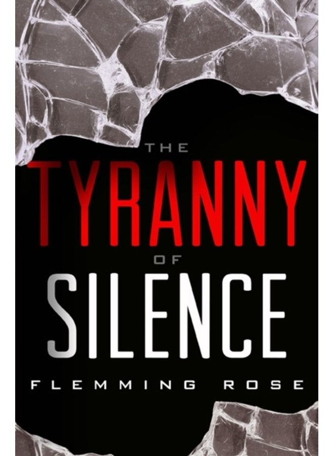The Tyranny of Silence - Hardback