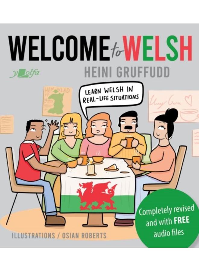 Welcome to Welsh : Complete Welsh Course for Beginners - Totally Revamped and Updated