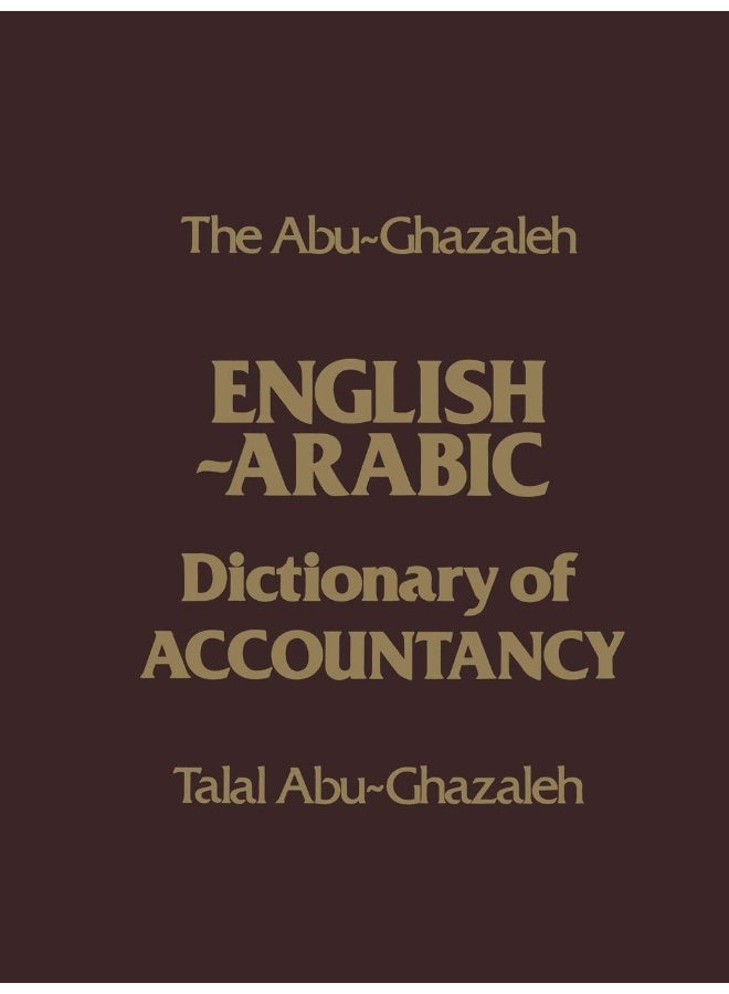 The Abu-Ghazaleh English-Arabic Dictionary of Accountancy  - Image 2