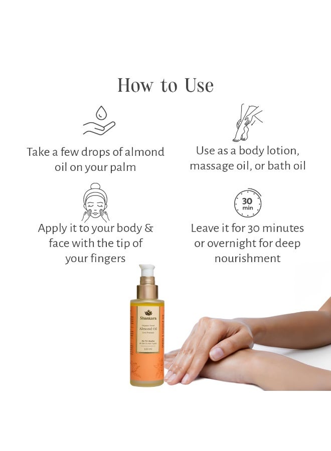Shankara Organic Sweet Almond Oil, Cold-Pressed, Chemical-Free, Vitamin-Rich Moisturizer for Skin and Hair, Natural Almond Oil for Men and Women, 100ml - Image 2