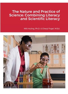 The Nature and Practice of Science: Combining Literacy and Scientific Literacy  - Image 2
