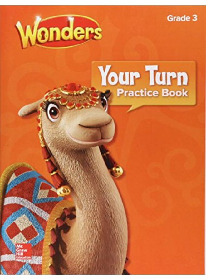 Wonders Your Turn Practice Book Grade 3 Ed 1