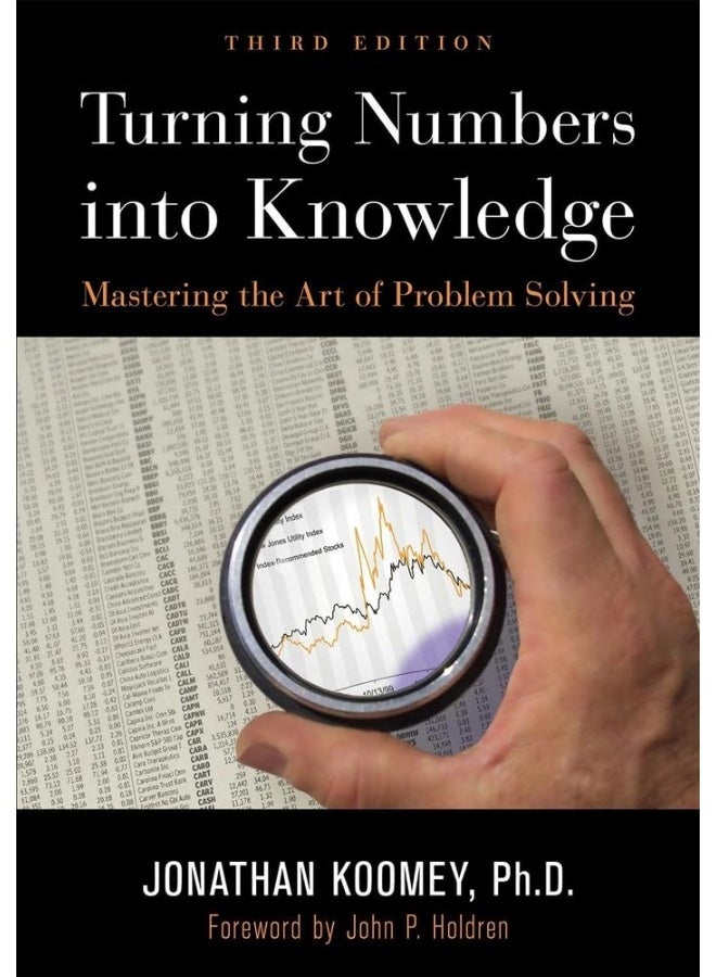 Turning Numbers Into Knowledge: Mastering the Art of Problem Solving