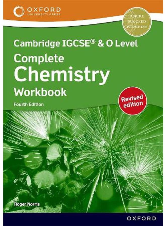 Cambridge Complete Chemistry for IGCSE® & O Level  Workbook  Ed   4 