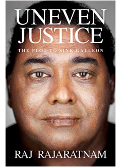 Uneven Justice : The Plot to Sink Galleon