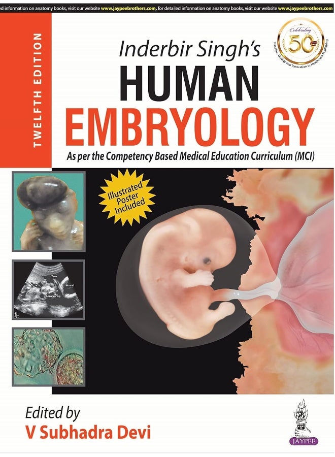 Inderbir Singh's Human Embryology As Per The Competency Based Medical Education Curriculum (MCI)
