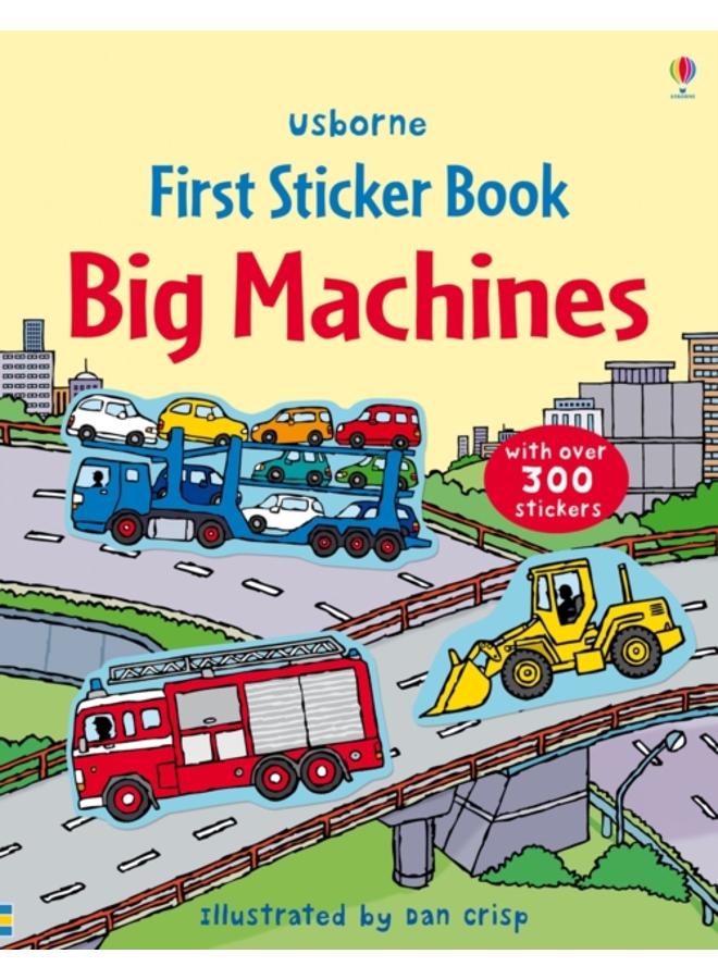 First Sticker Book Big Machines 